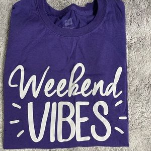 Weekend Vibes teeshirt